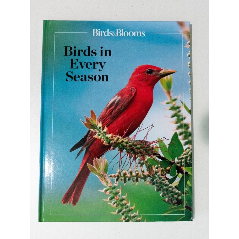 Birds & Blooms Book Birds in Every Season 2023 Avifauna Magazine Paperback